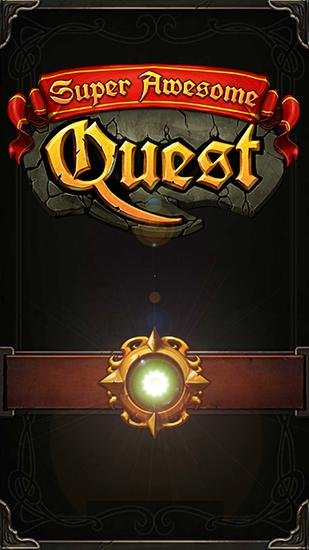 game pic for Super awesome quest